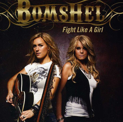 Bomshel - Fight Like a Girl Music CD