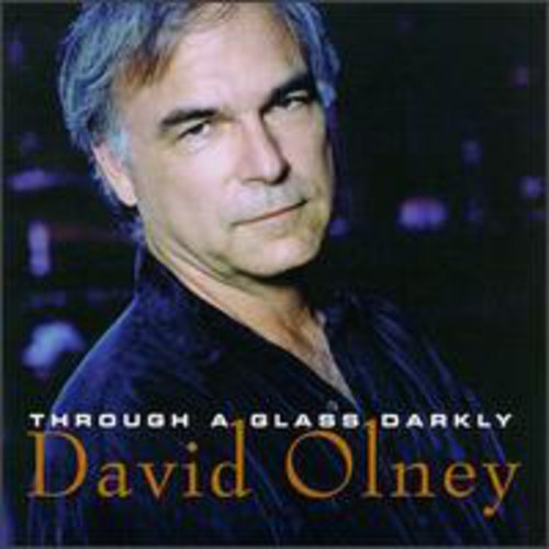 David Olney - Through a Glass Darkly Music CD