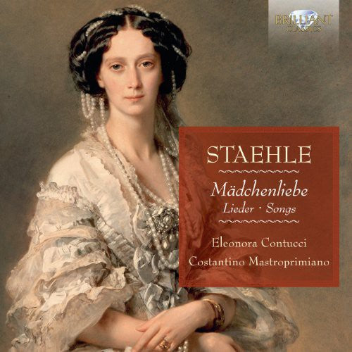 Staehle / Mastroprimiano / Contucci - Madchenliebe Songs Music CD