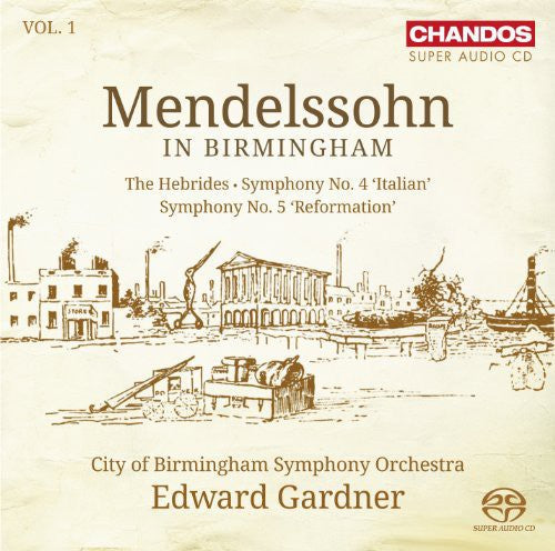 City Of Birmingham Symphony Orchestra - Mendelssohn in Birmingham 1 Music CD