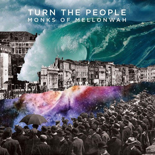 Monks Of Mellonwah - Turn the People Music CD