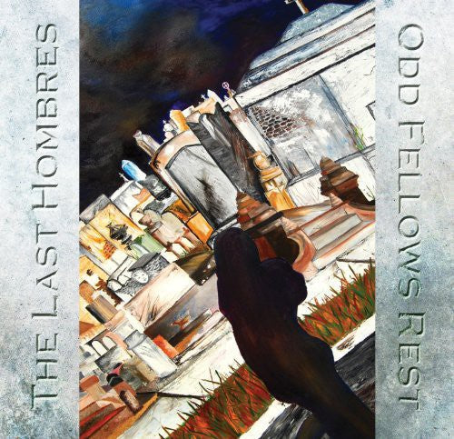 Last Hombres - Odd Fellows Rest Music CD