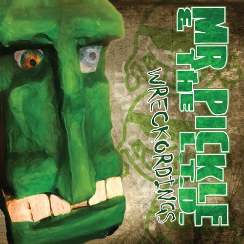 Mr Pickle & The LTD - Wreckordings Music CD