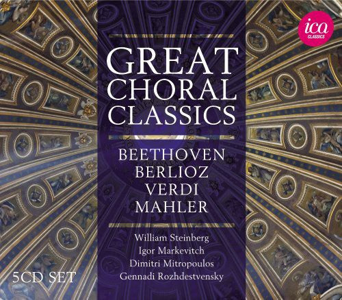 Beethoven / Berlioz / Verdi / Mahler / Rossini - Great Choral Classics Music CD