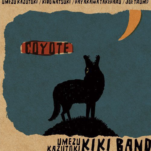 Kazutoki Umezu Kiki Band - Coyote Music CD