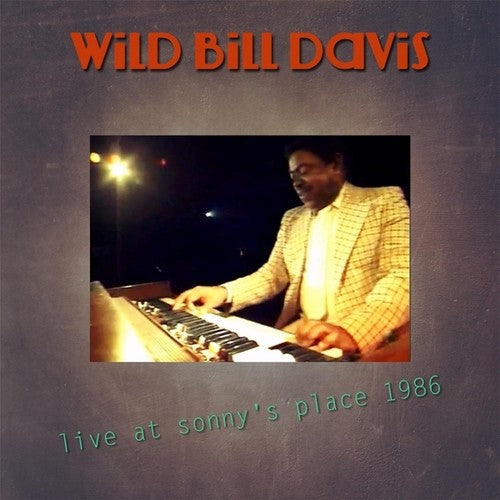 Wild Davis Bill - Live at Sonny's Place 1986 Music CD
