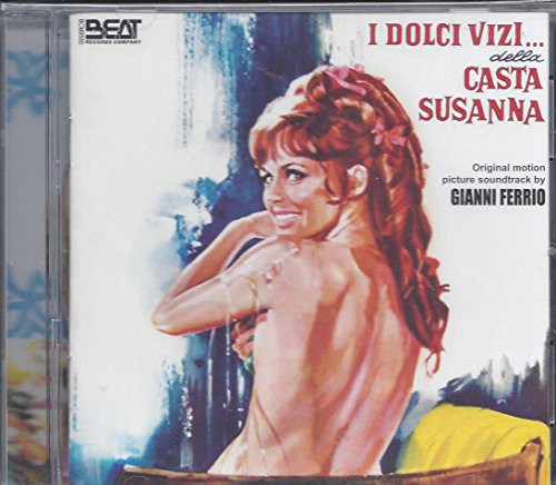 I Dolci Vizi Della Casta Susanna / OST Ita - I Dolci Vizi...Della Casta Susanna (The Sweet Sins of Sexy Susan) (Original Motion Picture Soundtrack) Music CD