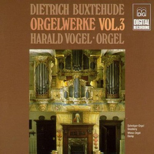 Dietrich Buxtehude - Organ Works-Vol. 3 Music CD