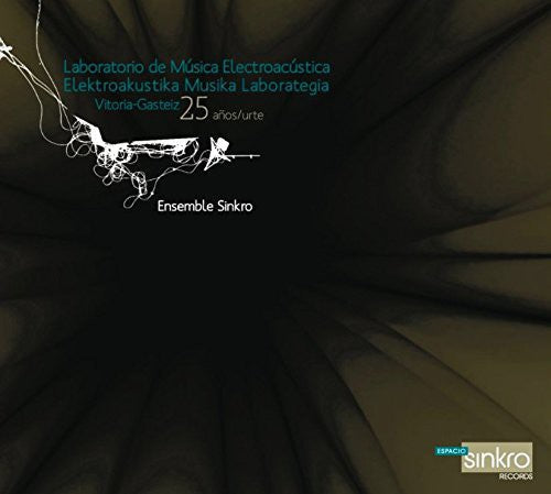 Ensemble Sinkro - Laboratorio Musica Electroacustica 25 Anos Music CD