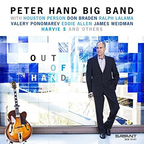 Peter Hand Big Band Featuring Houston Person - Out of Hand Music CD