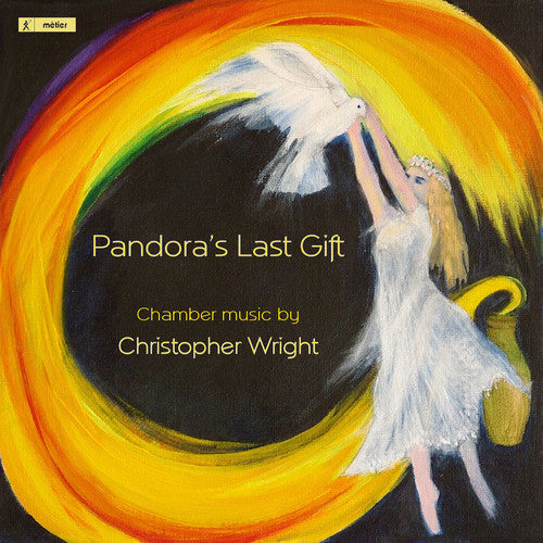 Wright / Hunter / Osborne / Jordan / Atherton - Pandoras Last Gift-Chamber Music By Christopher Music CD