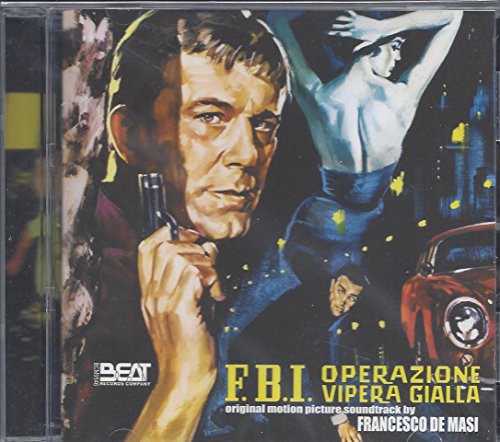 Fbi Operazione Vipera Gialla / OST Ita - F.B.I. Operazione Vipera Gialla (FBI Operation Yellow Viper) (Original Motion Picture Soundtrack) Music CD