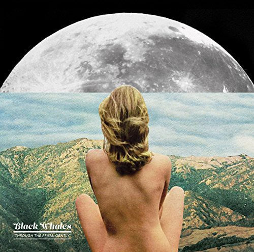 Black Whales - Through the Prism Gently Music CD