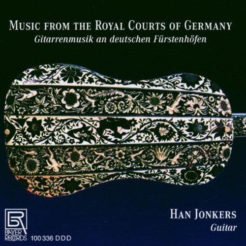 Han Jonkers - Music for Royal Courts of Germany Works for Guitar Music CD