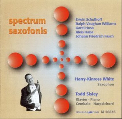 Harry Kinross White - Spectrum Saxofonis: Saxophone Works / Various Music CD