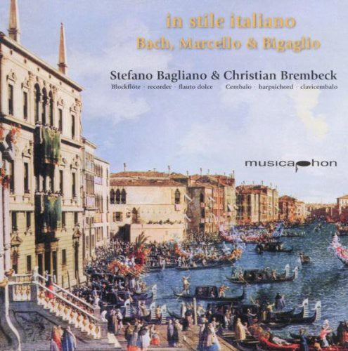 J Bach S / Bagliano / Brembeck - In Stile Italiano Music CD