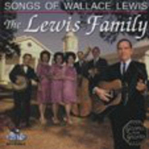 Lewis Family - Songs of Wallace Lewis Music CD