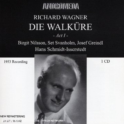 Wagner / Nilsson / Svanholm / Greindl / Hamburg - Die Walkure-Akt 1 Music CD