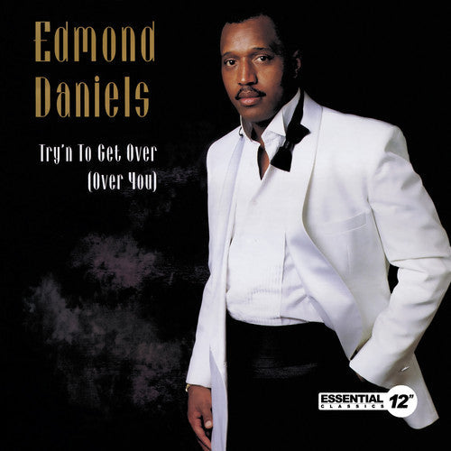Edmond Daniels - Try'n to Get Over (Over You) Music CD