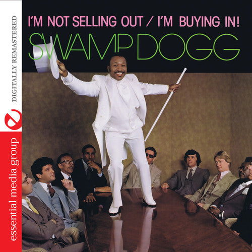Swamp Dogg - I'm Not Selling Out / I'm Buying in Music CD
