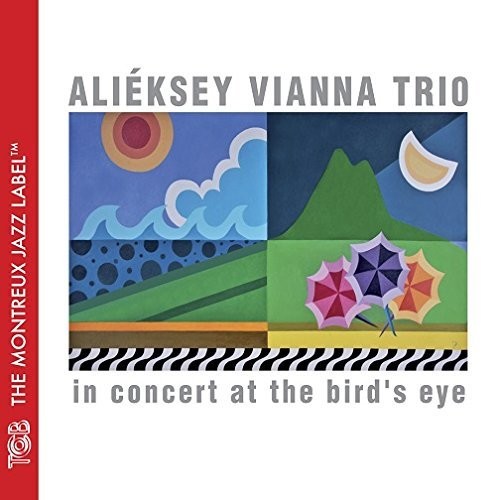 Aleksey Vianna - In Concert at the Bird's Eye Music CD
