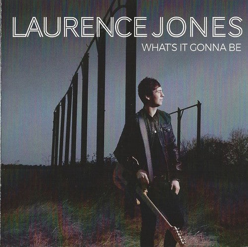 Laurence Jones - What's It Gonna Be Music CD