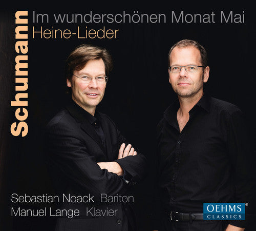 Schumann / Noack / Lange - Lieder to Poems of Heinrich Heine Music CD