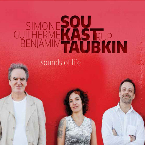 Benjamin Taubkin / Sou,Simone / Kastrup,Guilherme - Sounds of Life Music CD