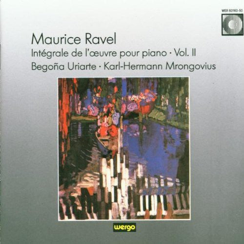 Ravel / Uruatre / Mrongovius - Piano Works Vol II Music CD