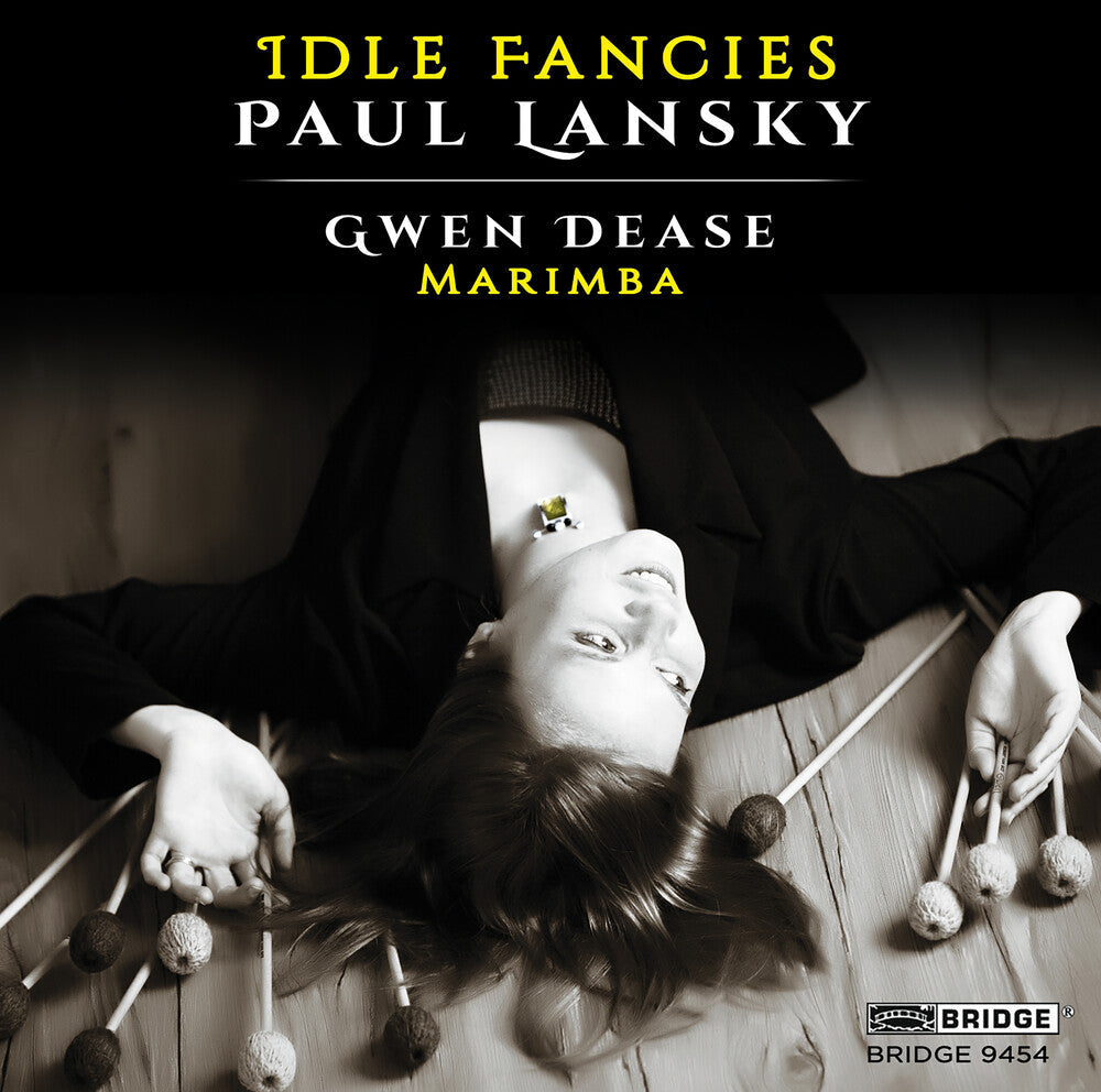 Paul Lansky / Dease,Gwendolyn - Paul Lansky: Idle Fancies (Music for Marimba) Music CD