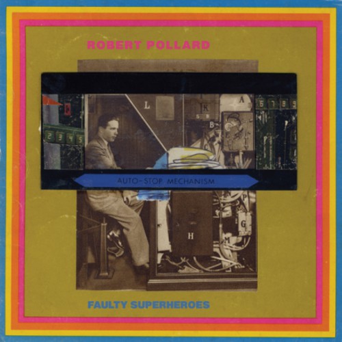 Robert Pollard - Faulty Superheroes Music CD