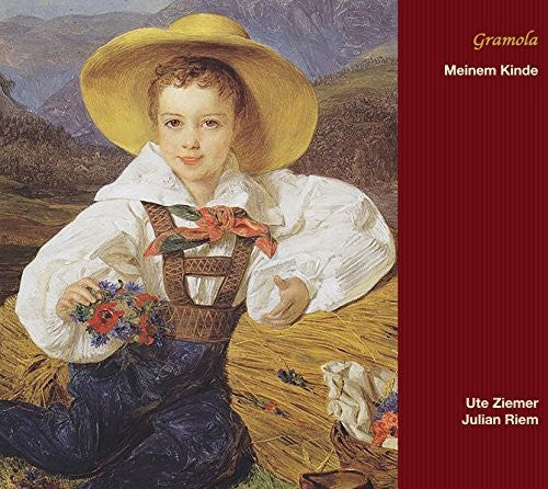 Schumann / Ute Ziemer / Riem,Julian - Meinem Kinde - Children's Songs & Lullabies Music CD