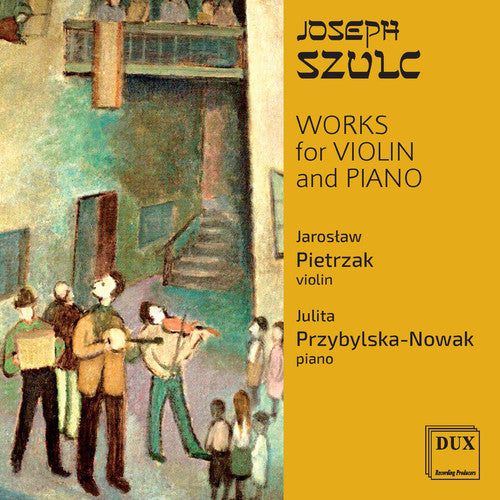Szulc / Pietrzak / Przybylska-Nowak - Works for Violin & Piano Music CD