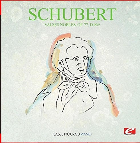 Isabel Mourao - Valses Nobles Op. 77 D. 969 Music CD