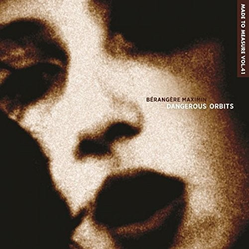 Berangere Maximin - Dangerous Orbits Music CD