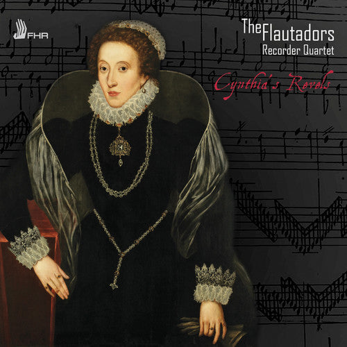 Aston / Bevin / Dering / Byrd - Cynthia's Revels Music CD