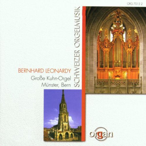 Bernhard Leonardy - Schweizer Orgelmusik Music CD