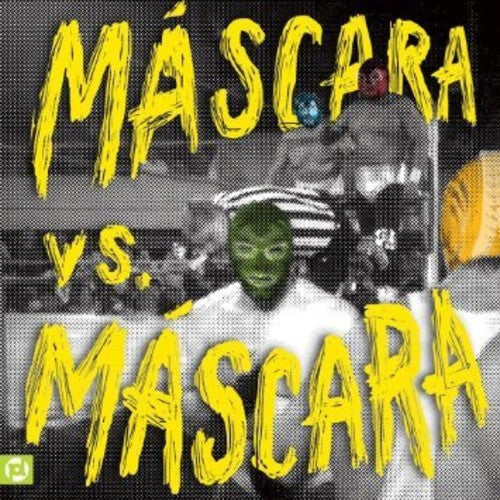 Máscaras - Mascara Vs. Mascara Music CD