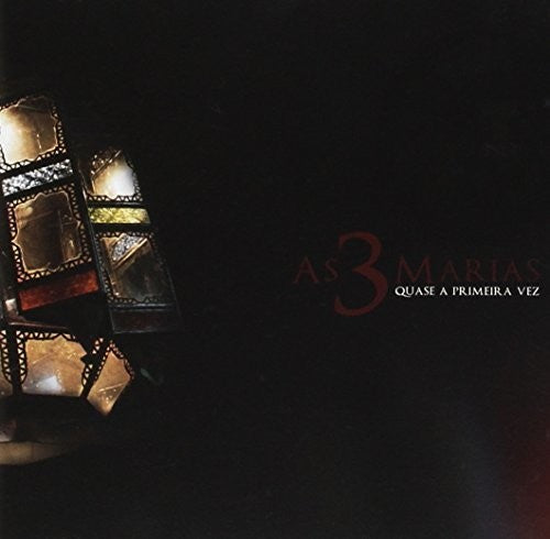 As 3 Marias - Quase a Primeira Vez Music CD