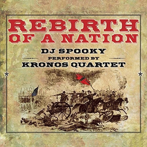Miller / Dj Spooky / Kronos Quartet - Rebirth of a Nation Music CD