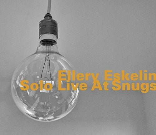 Ellery Eskelin - Solo Live At Snugs Music CD