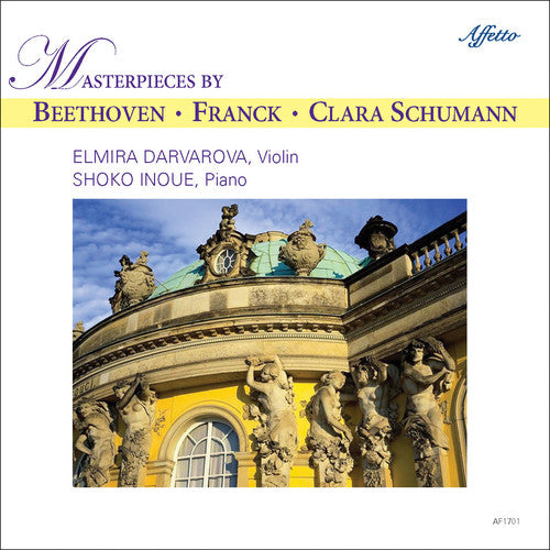 Beethoven / Franck / Schumann / Darvarova / Inoue - Masterpieces by Beethoven Franck & Clara Schumann Music CD