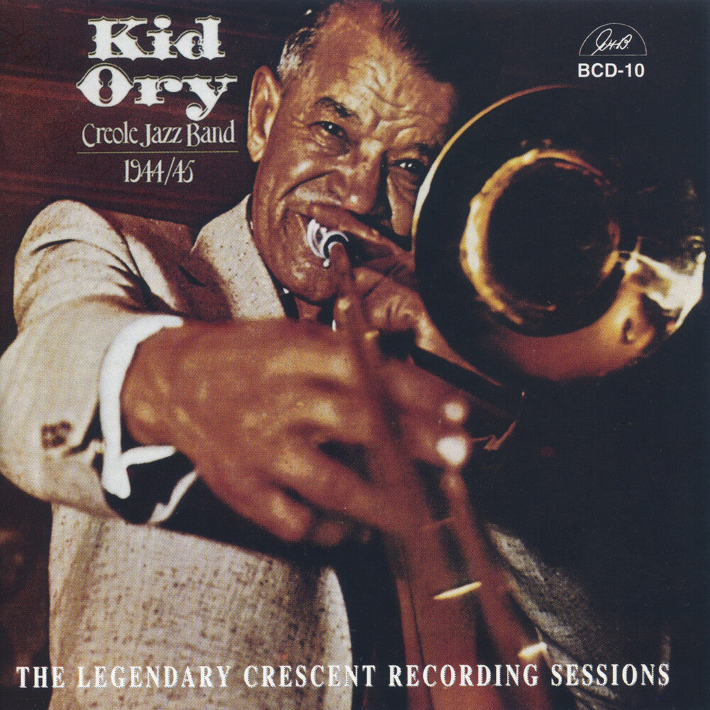 Kid Ory & His Creole Jazz Band - Legendary 1944-45 Crescent Records Music CD