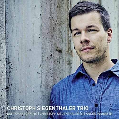 Christoph Siegenthaler Trio - Christoph Siegenthaler Trio Music CD