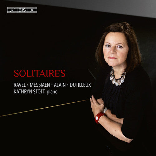 Dutilleux / Kathryn Stott - Solitaires - French Works for Solo Piano Music CD