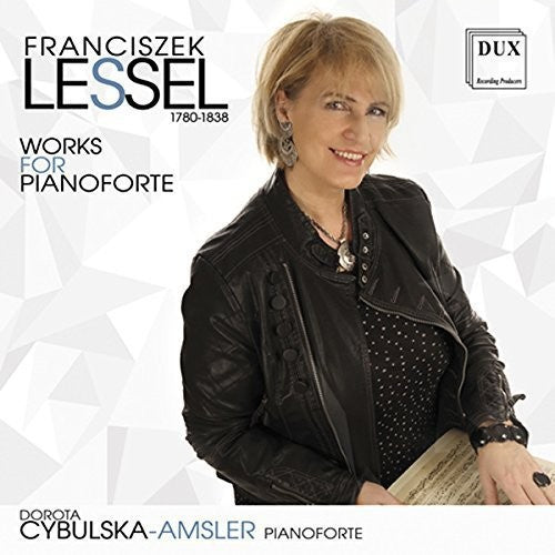Lessel / Cybulska-Dorota Amsler - Works for Pianoforte Music CD