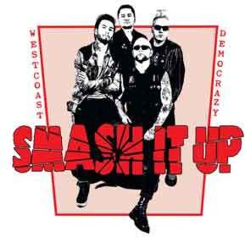 Smash It Up - West Coast Democrazy Music CD