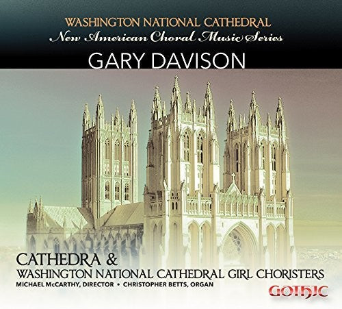 Davison / Cathedra Vocal Ensemble / Mccarthy - New American Choral Music Series: Gary Davison Music CD