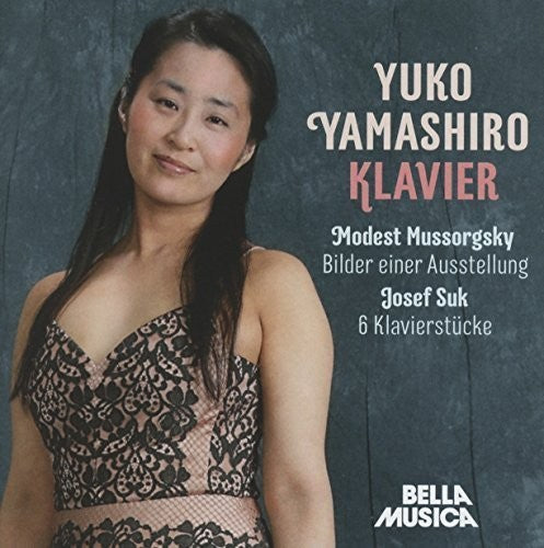 Mussorgsky / Yuko Yamashiro - Yuko Yamashiro Klavier Music CD
