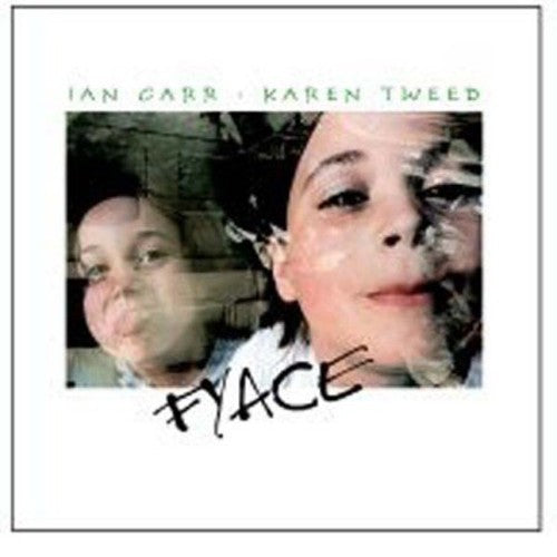 Tweed/Carr - Fyace Music CD